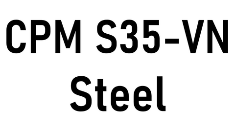 CPM S35-VN Steel
