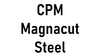 CPM Magnacut Steel